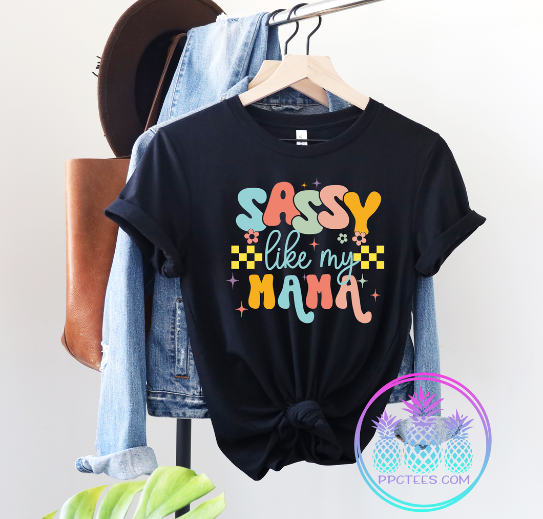 Sassy Like My Mama Graphic Tee