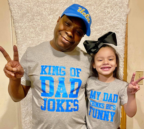 King Of Dad Jokes Daddy & Me Set