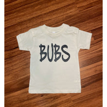 Load image into Gallery viewer, Bubs Screen Print Toddler/Youth Tee