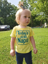 Load image into Gallery viewer, Today’s Agenda, Naps HTV Shirt